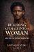 Building a Female into a Woman : Discipline under Pressure
