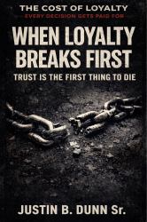 When Loyalty Breaks First : Trust Is the First Thing to Die