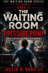 The Waiting Room : Pressure Point