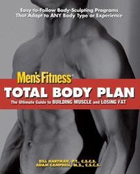 Total Body Plan : The Ultimate Guide to Building Muscle and Losing Fat