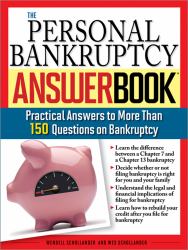 Personal Bankruptcy : Practical Answers to More Than 150 Questions on Bankruptcy