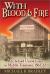 With Blood and Fire : Life Behind Union Lines in Middle Tennessee, 1863-65