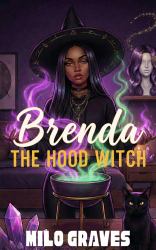 Brenda the Hood Witch
