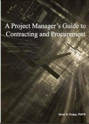 A Project Managers Guide to Contracting and Procurement