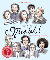She's a Mensch! : Ten Amazing Jewish Women