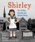 Shirley : An Indian Residential School Story