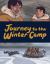 Journey to the Winter Camp : English Edition