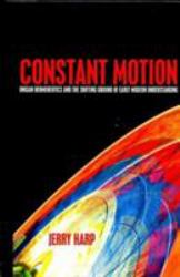 Constant Motion : Ongian Hermeneutics and the Shifting Ground of Early Modern Understanding
