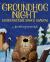 Groundhog Night : Shubenacadie Sam's Shadow