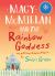 Macy Mcmillan and the Rainbow Goddess