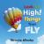 Look up High! Things That Fly