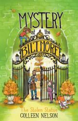 The Stolen Statue : Mystery at the Biltmore #5