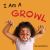 I Am a Growl