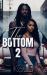 The Bottom 2 The Bottom 2