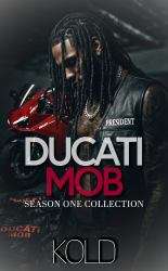 Ducati Mob Season One