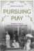 Pursuing Play : Women's Leisure in Small-Town Ontario, 1870-1914