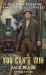 You Can't Win : A True Crime Autobiography (Annotated & Illustrated) You Can't Win : A True Crime Autobiography (Annotated & Illustrated)