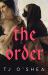 The Order : A sapphic dystopian romance The Order : A sapphic dystopian romance