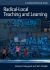 Radical-Local Teaching and Learning : A Cultural-Historical Approach