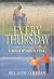 Every Thursday : A Warm, Loving Look at Grandparenting