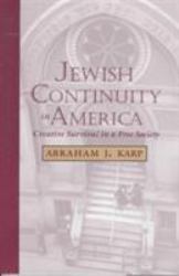Jewish Continuity in America : Creative Survival in a Free Society