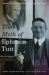 The Myth of Ephraim Tutt : Arthur Train and His Great Literary Hoax The Myth of Ephraim Tutt : Arthur Train and His Great Literary Hoax