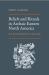 Beliefs and Rituals in Archaic Eastern North America : An Interpretive Guide Beliefs and Rituals in Archaic Eastern North America : An Interpretive Guide