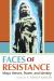 Faces of Resistance : Maya Heroes, Power, and Identity