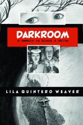 Darkroom : A Memoir in Black & White