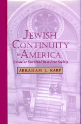 Jewish Continuity in America : Creative Survival in a Free Society
