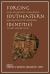 Forging Southeastern Identities : Social Archaeology, Ethnohistory, and Folklore of the Mississippian to Early Historic South