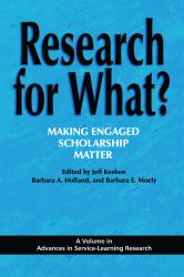 Research for What? Making Engaged Scholarship Matter