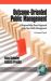 Outcome-Oriented Public Management : A Responsibility-Based Approach to the New Public Management