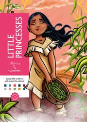 Mystery Colouring - Little Princesses : Colour the Numbers and Reveal the Picture!