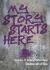 My Story Starts Here : Voices of Young Offenders