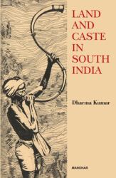 Land and Caste in South India
