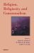 Religion, Religiosity and Communialism