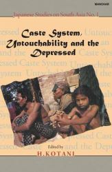Caste System, Untouchability, and the Depressed