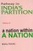 Pathway to India's Partition Vol. II : An Nation Within a Nation, 1877-1937 Pathway to India's Partition Vol. II : An Nation Within a Nation, 1877-1937