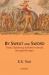 Sweat and Sword : Trade, Diplomacy and War in Kerala Through the Ages