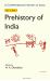 A Comprehensive History of India : Prehistory of India