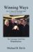 Winning Ways Vol. 2 : More of the Right Stuff - Success in South Central Ontario