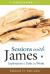 Sessions with James : Explorations in Faith and Works Sessions with James : Explorations in Faith and Works