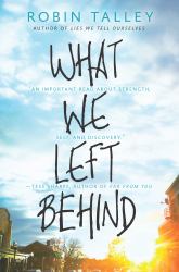 What We Left Behind : An Emotional Young Adult Novel