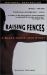 Raising Fences : A Black Man's Love Story