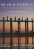 The Art of Pilgrimage : The Seeker's Guide to Making Travel Sacred