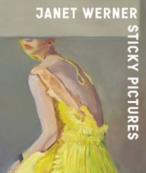 Janet Werner : Sticky Pictures