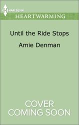 Until the Ride Stops