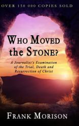 Who Moved the Stone?