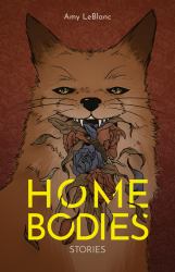 Homebodies : Stories